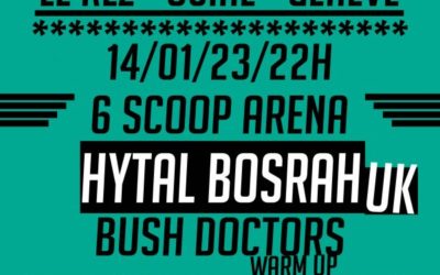 Dub Factory #6 avec HYTAL BOSRAH + HUMANITY SOUND SYSTEM + BUSH DOCTORS