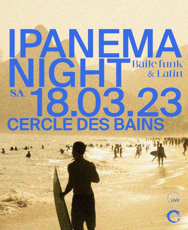 Samedi 18 mars – Ipanema Night : Latin & Baile Funk