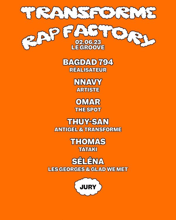 Vendredi 1 Juin – Transforme Rap Factory