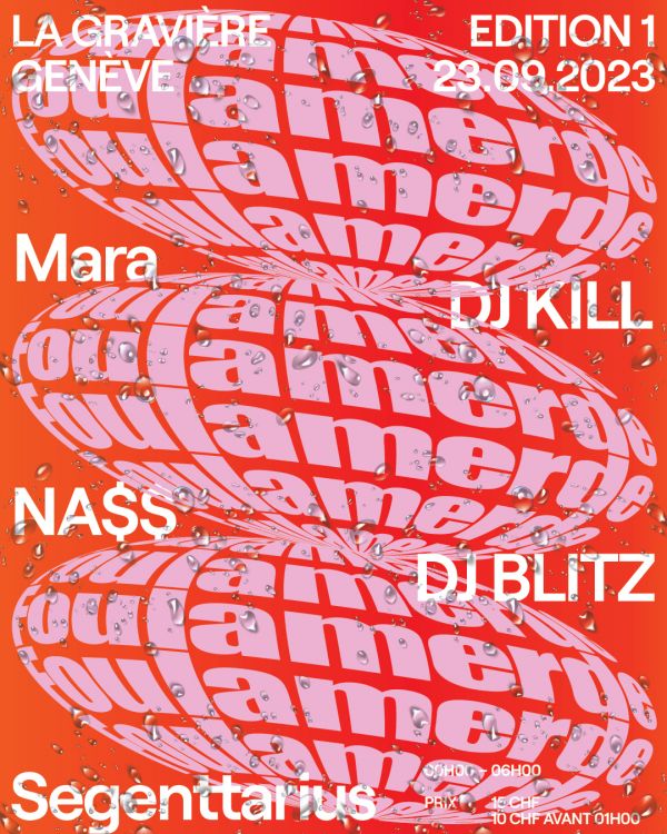 Samedi 23 septembre – FOULAMERDE w/ MARA – NA$$ – SEGENTTARIUS – DJ KILL – DJ BLITZ
