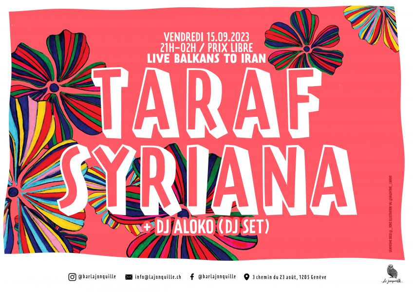 Vendredi 15 septembre – TARAF SYRIANA (live, Balkans to Iran), ALOKO (dj-set)