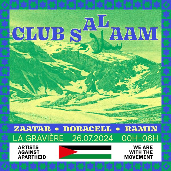 Vendredi 26 Juillet – CLUB SALAAM : ZAATAR + RAMIN + DORACELL
